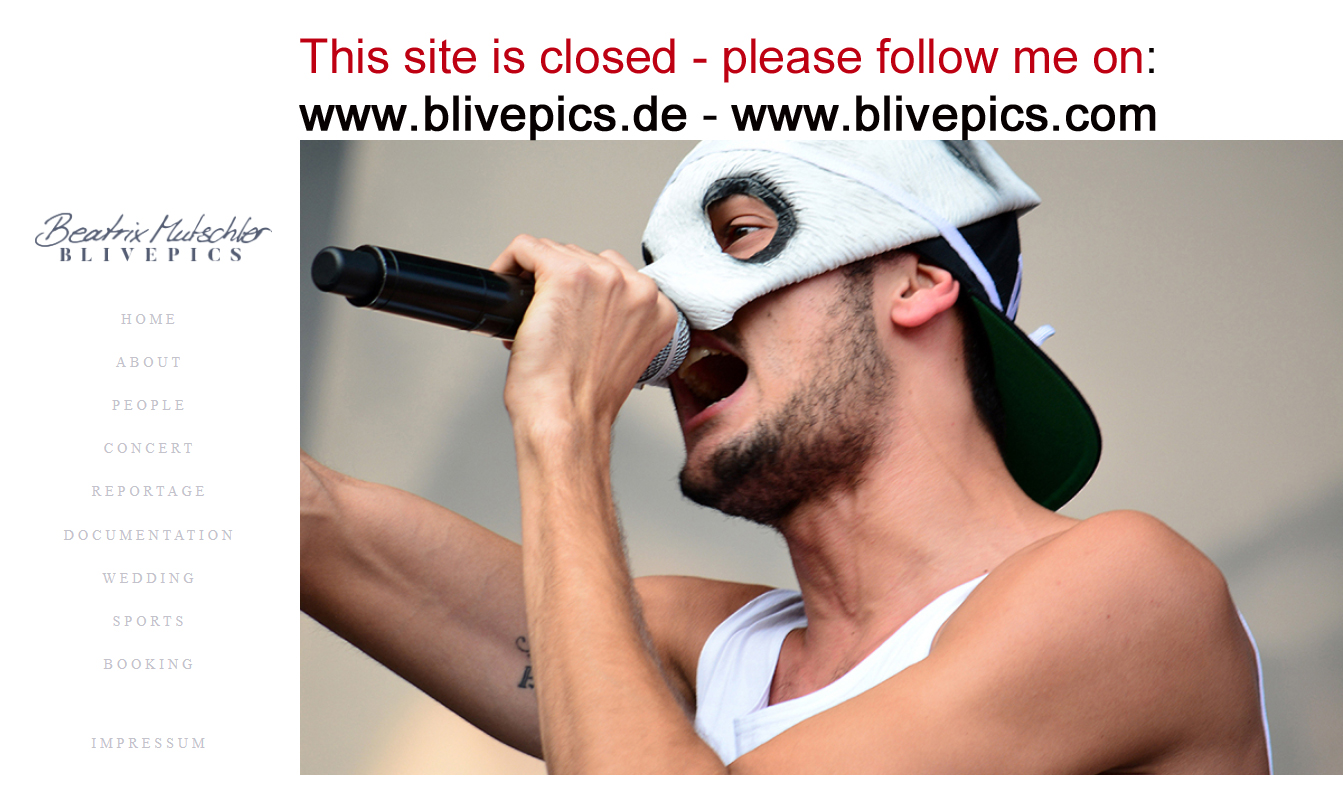 This site is closed - please follow me on: www.blivepics.de // www.blivepics.com