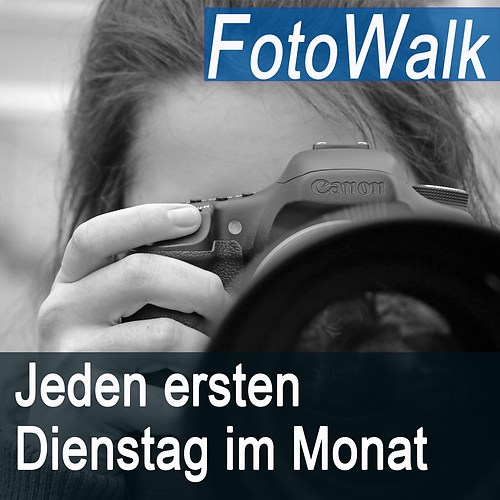 FotoWalk Jeden ersten Dienstag