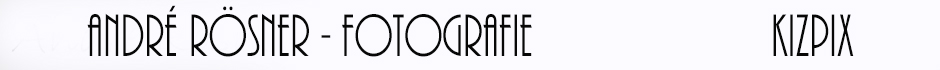 André Rösner- Fotografie / Kizpix Fotograf
