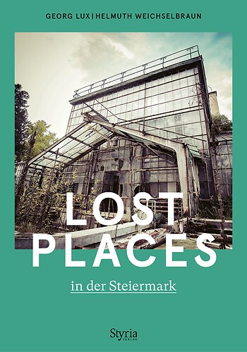 Lost-Places_Stmk_Cover_RGB_300dpi-scaled